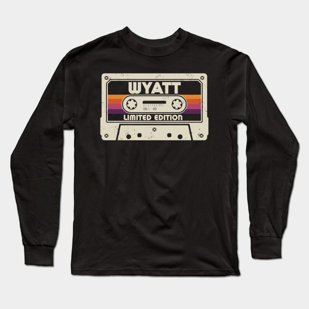 Wyatt Name Limited Edition Long Sleeve T-Shirt by Saulene